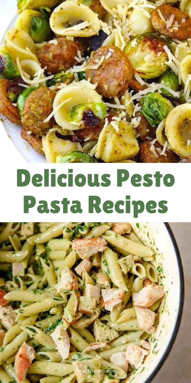 Delicious Pesto Pasta Recipes