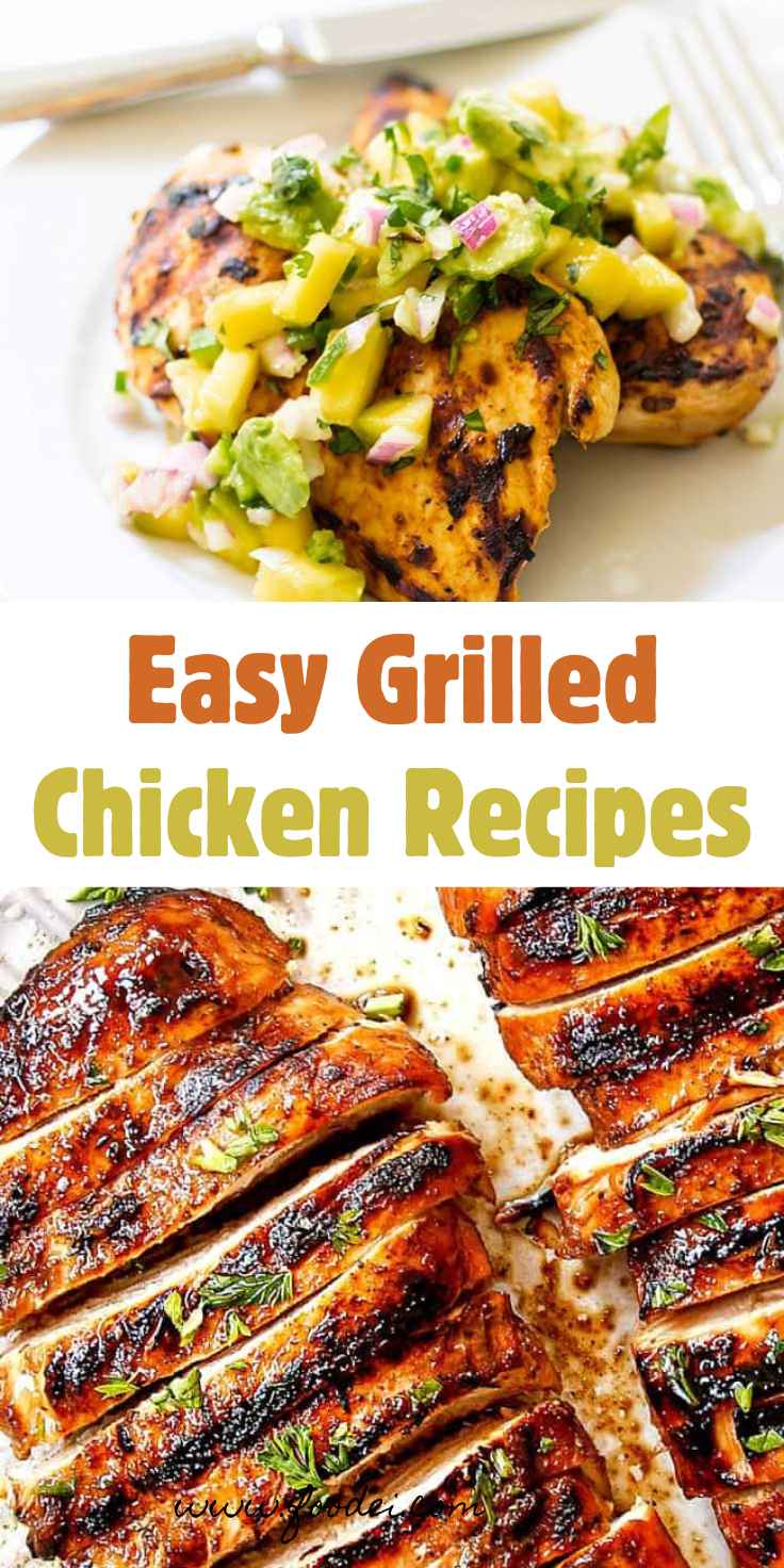 Easy Grilled Chicken Recipes