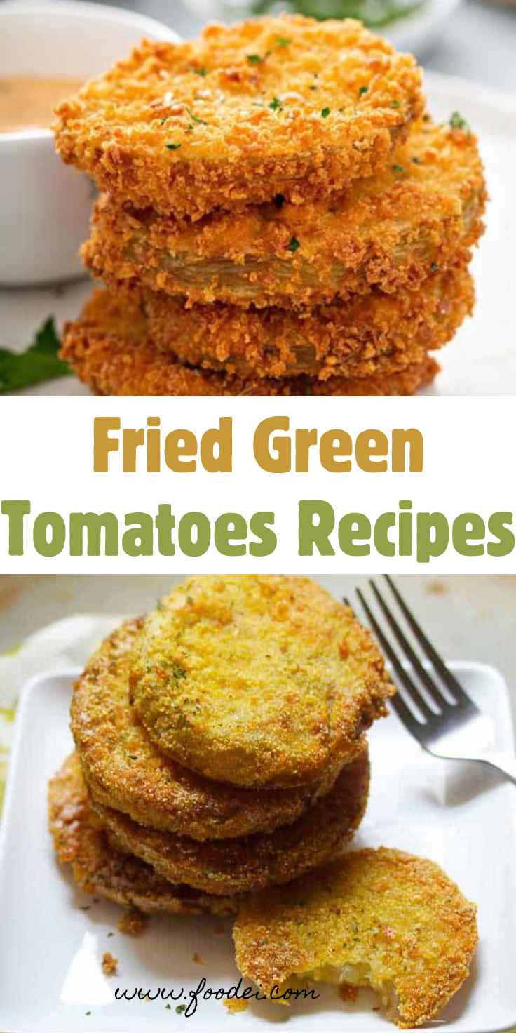 Fried Green Tomatoes Recipes