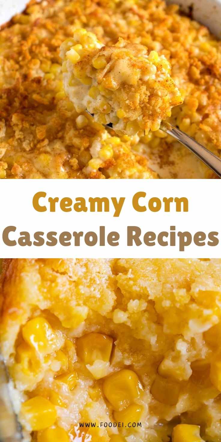 Creamy Corn Casserole Recipes