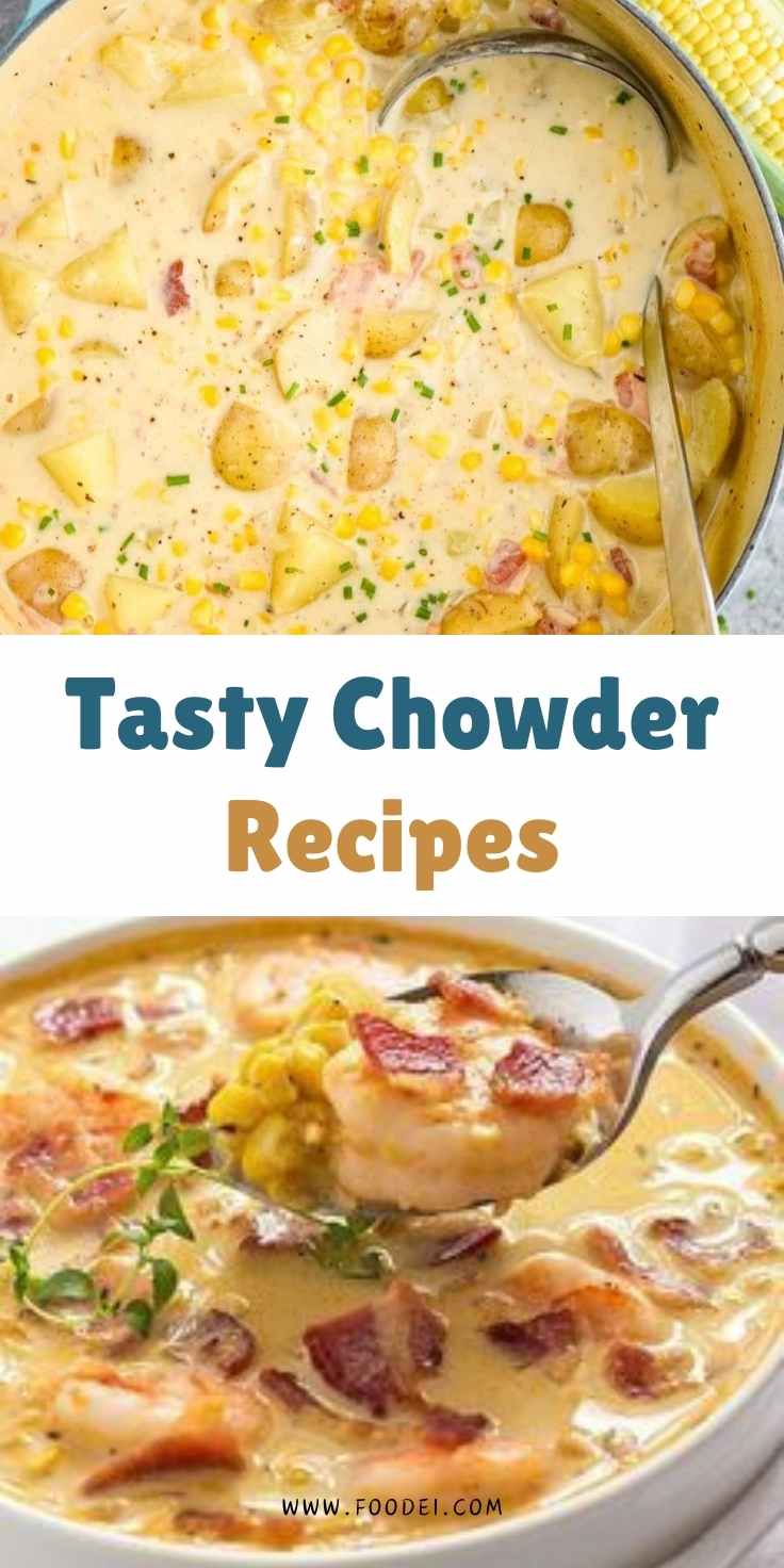 Tasty Chowder Recipes