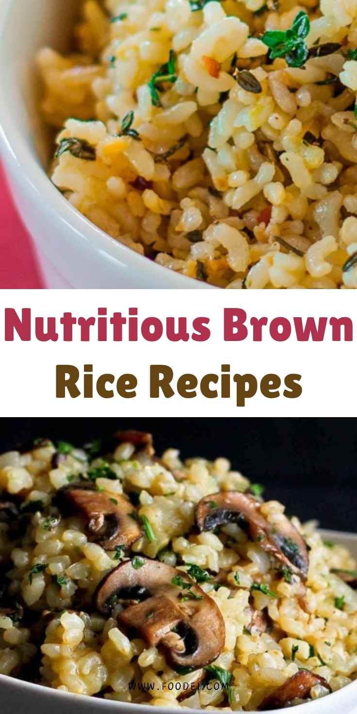 Nutritious Brown Rice Recipes