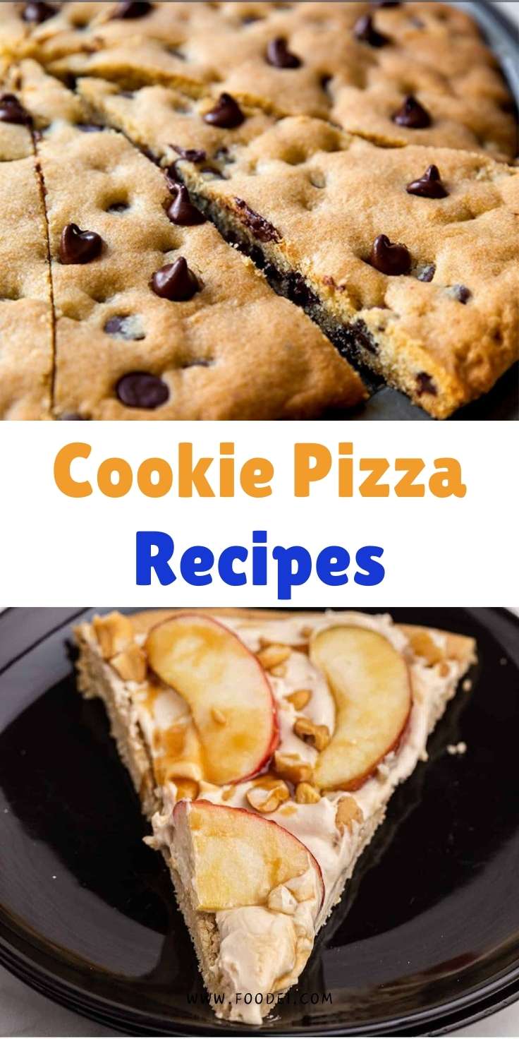 Cookie Pizza Recipes