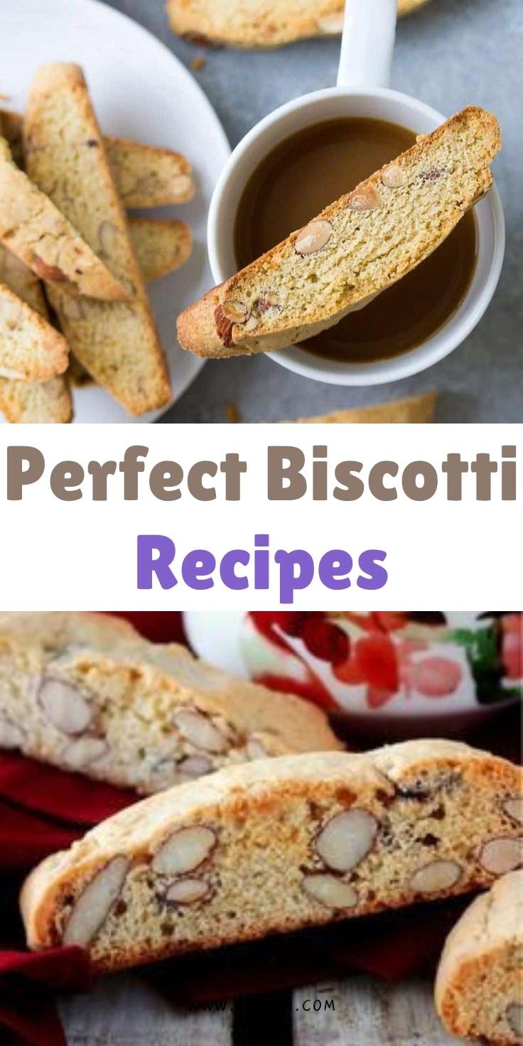 Perfect Biscotti Recipes