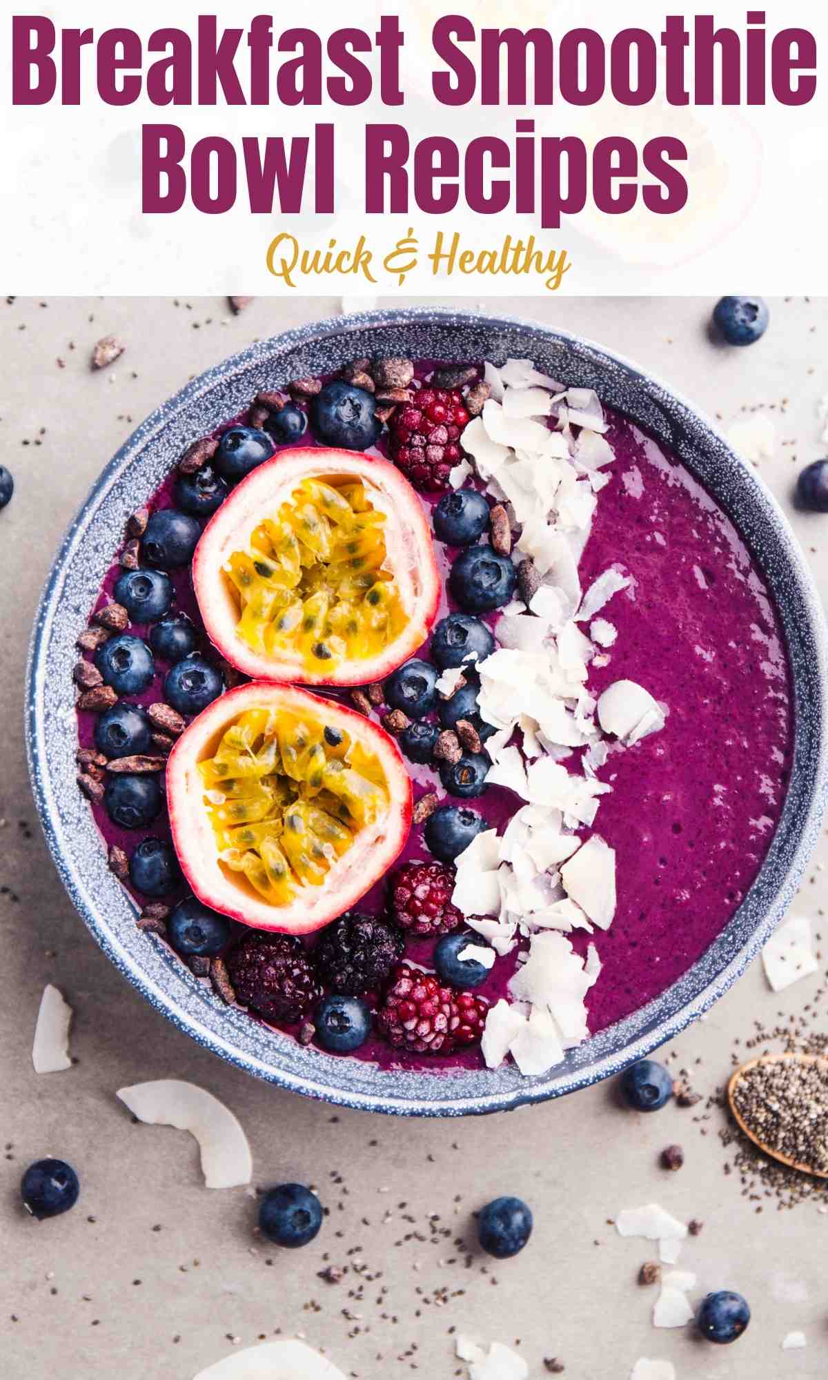 Breakfast Smoothie Bowl Recipes