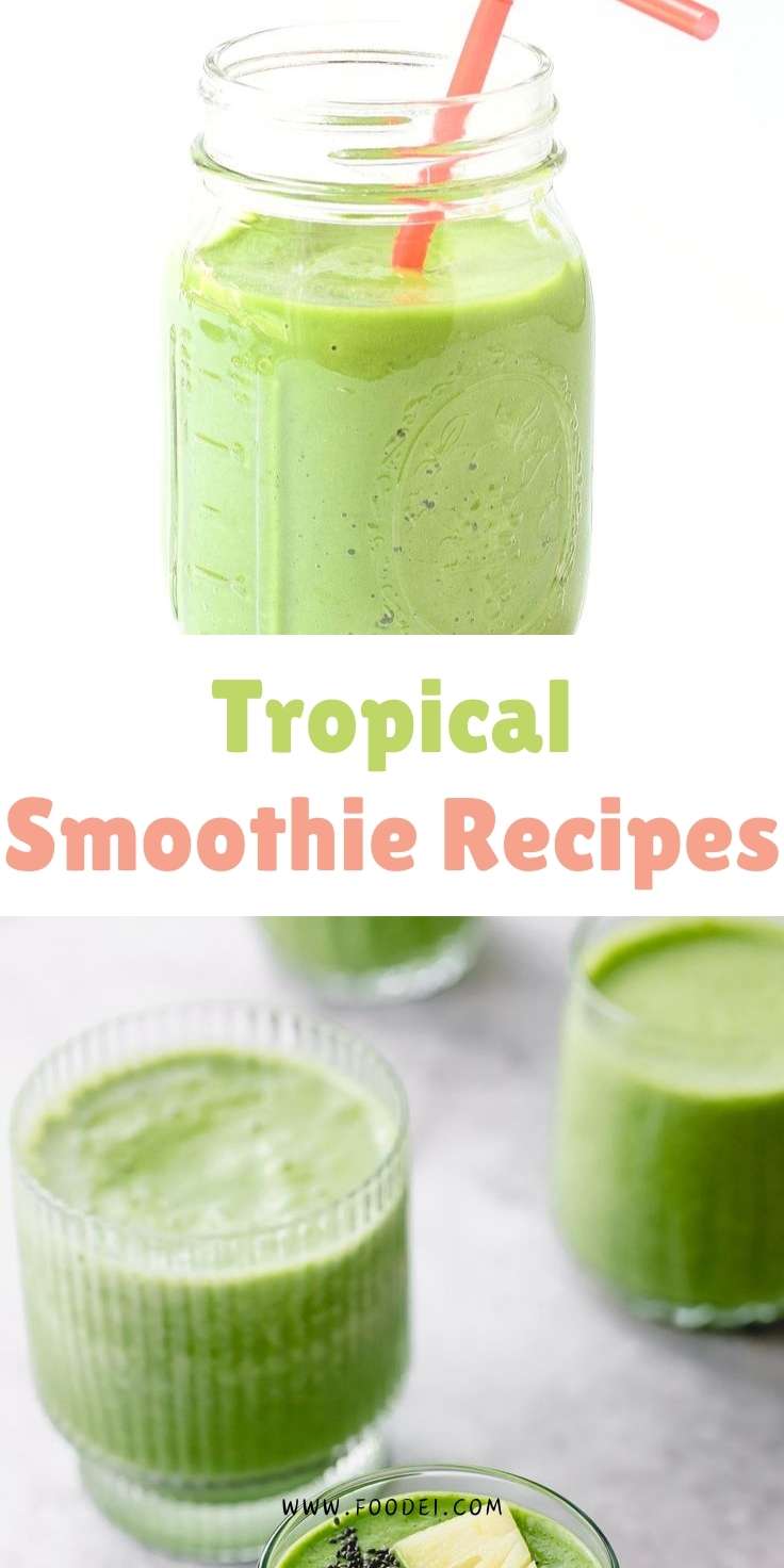 Tropical Smoothie Recipes