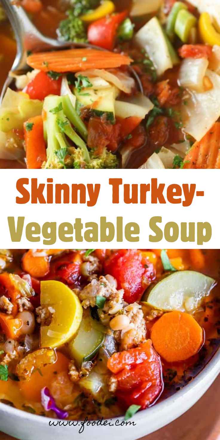 Enjoy a Healthy Skinny Turkey-Vegetable Soup