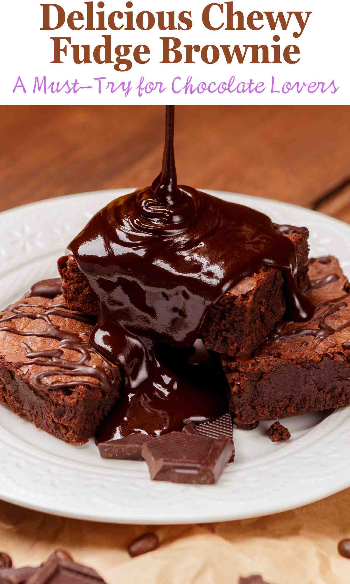 Chewy Fudge Brownie Recipes