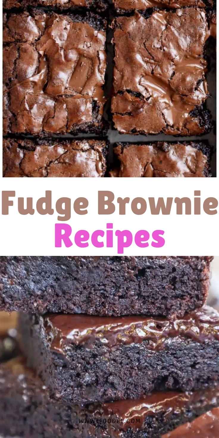 Fudge Brownie Recipes