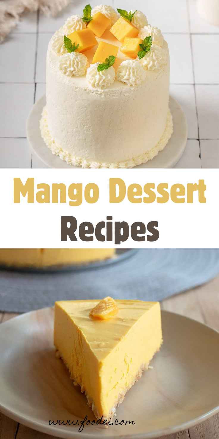 Mango Dessert Recipes