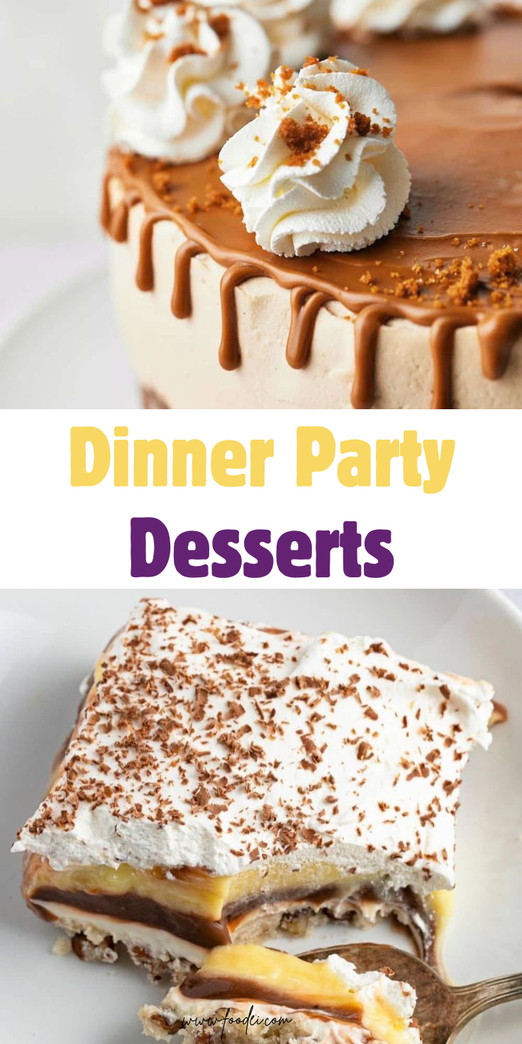 Delicious Dinner Party Desserts