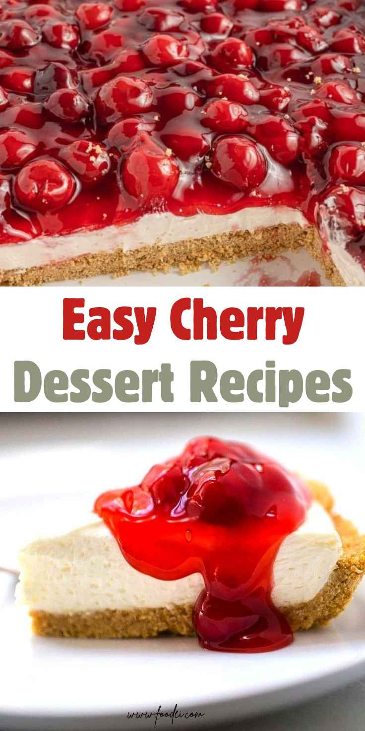 Easy Cherry Dessert Recipes