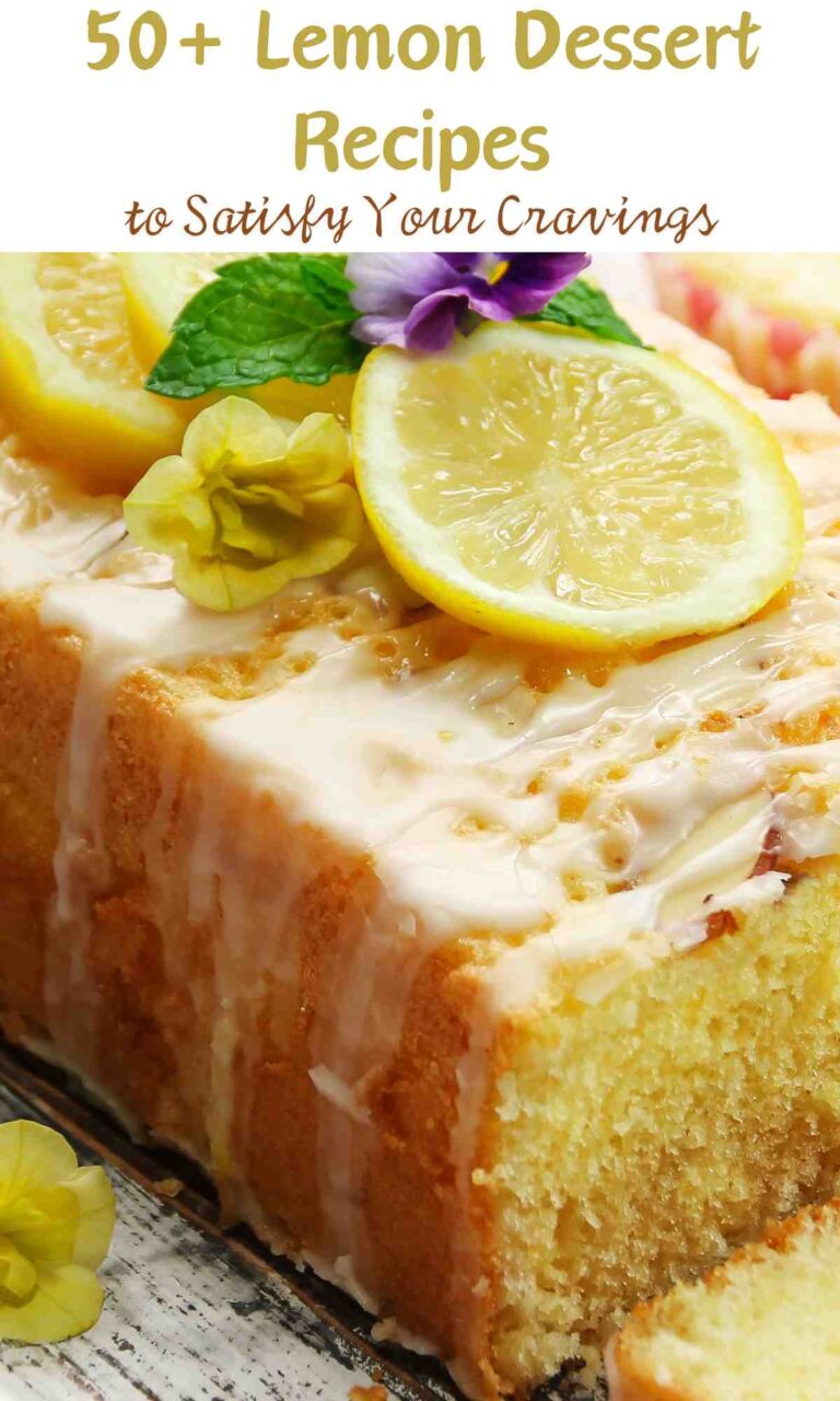 50+ Lemon Dessert Recipes to Satisfy Your Cravings