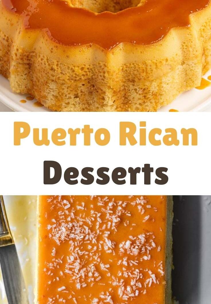 Puerto Rican Desserts