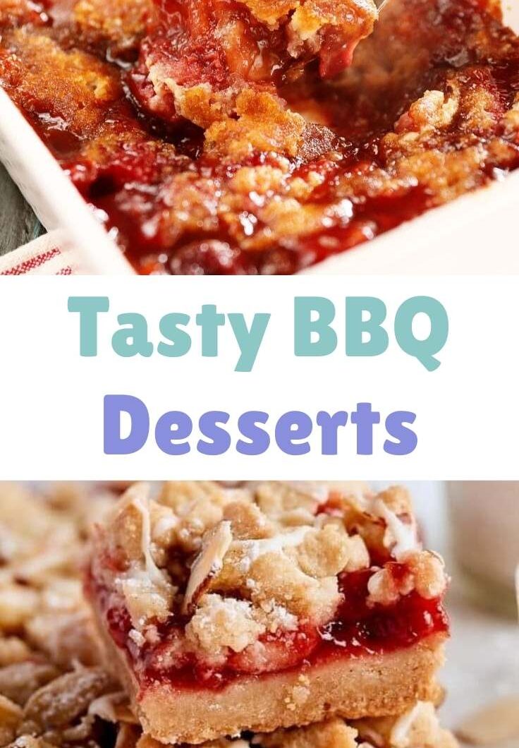 Tasty BBQ Desserts