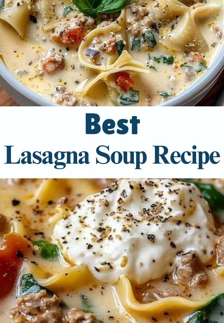 Best Lasagna Soup Recipe